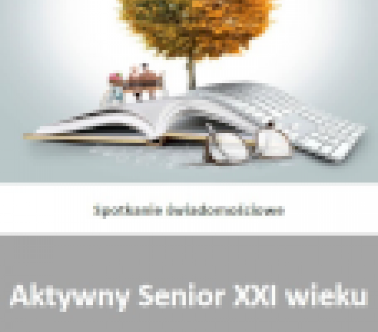 Aktywny Senior XXI wieku we Włocławku